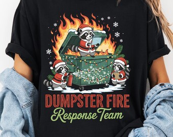 Comfort Colors® Dumpster Fire Response Team Leader Christmas T-Shirt, funny holiday humor gift, festive xmas disaster graphic tee
