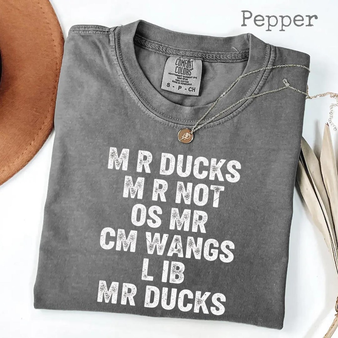 Comfort Colors® M R Ducks M R Not O S M R CM Wangs Lib M R Ducks T ...