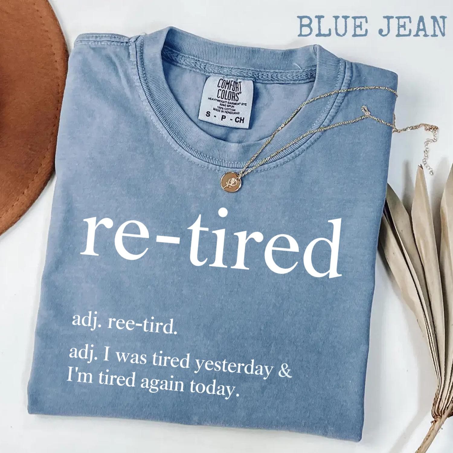 19ss 抜染 メッセージカットソー　why are you so tired？ Comfort Colors® Re-tired Comfort Colors® Shirt, Funny “I Was Tired