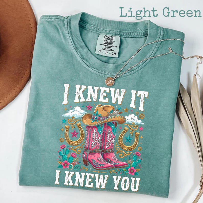 I Knew It I Knew You Comfort Colors® Shirt, Western Cowgirl Boots Tee, Funny Country Girl Gift for Women image 7