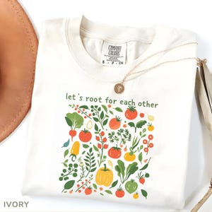 Comfort Colors Lets Root For Each Other Shirt Botanical Veggie Graphic Tee Tomato Turnip Garden Top Cottagecore Vegan Plant Lover Gift