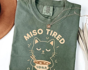 Funny ramen cat shirt Comfort Colors® Miso Tired Tee, Japanese pun humor gift, cute foodie graphic