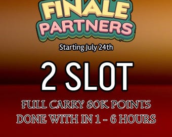 Finale Partners Monopoly GO - 2 Slot Full Carry 80k Points - Finish 1 - 5 Hours