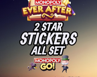 Monopoly Go Stickers - 2 Star - All Sets - Ever After Album