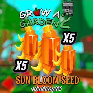 以下が含まれることがあります： Grow A Garden 2のデジタルグラフィック。ブロック状のオレンジ色のボクセルスタイルSun Bloom Seedが3つ描かれています。各シードには、黄色い湾曲した爪のような突起があります。テキストにはGrow A Garden 2、X5、Sun Bloom Seedと書かれ、アライグマのアイコンがあります。