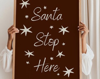 Santa Stop Here Printable Wall Art, Christmas Kids Room Decor, Holiday Nursery Print, Digital Download