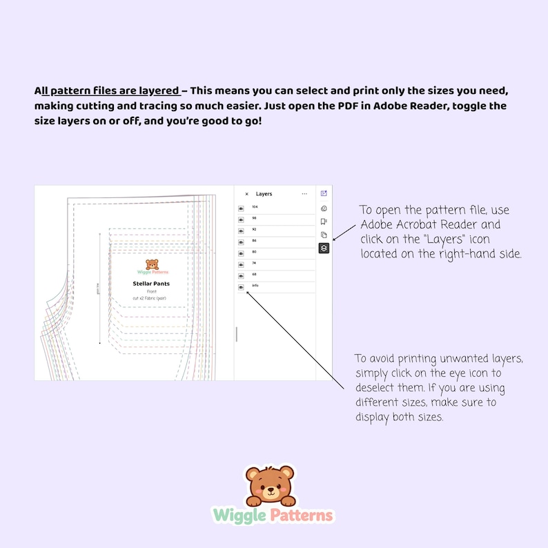 May include: A screenshot showing layered PDF pattern files for Stellar Pants. Instructions advise using Adobe Acrobat Reader to select and print sizes. The Wiggle Patterns logo, featuring a cartoon bear, is at the bottom.