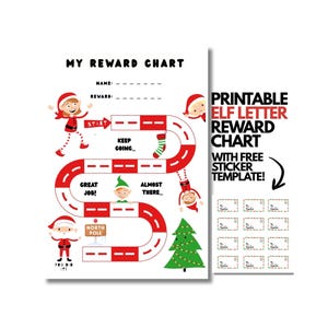 May include: A white printable reward chart with a red and white road design, featuring elf and Santa Claus illustrations. The chart includes the text "My Reward Chart" and "Printable Elf Letter Reward Chart".