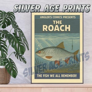 May include: A framed vintage poster with the text "THE ROACH" and "THE FISH WE ALL REMEMBER!" features an illustration of a fish underwater. The poster is set against a light background, with a potted plant to the left.