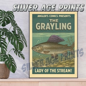 May include: A vintage poster with the text "The Grayling" and "Lady of the Stream!" features an illustration of a fish. The poster has a green and beige colour scheme. A potted plant is to the left.