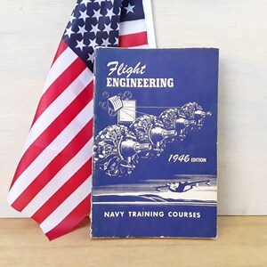 Vintage Navy training course book - Flight Engineering - military - 1946 - military collectible - training manual - militaria - aircraft