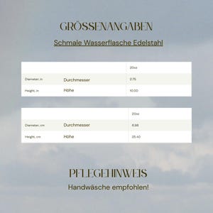May include: A size chart for a slim stainless steel water bottle. The text includes GR&Ouml;SSENANGABEN, Schmale Wasserflasche Edelstahl, and PFLEGEHINWEIS. It lists a 20oz capacity, a 2.75 inch diameter, and a 10.00 inch height, with hand wash instructions.