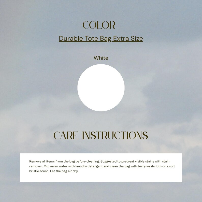 Może przedstawiać: Grafika informacyjna dla Durable Tote Bag Extra Size. Tekst zawiera napisy COLOR, Durable Tote Bag Extra Size, White oraz CARE INSTRUCTIONS. Instrukcje zalecają usunięcie zawartości, wstępne usuwanie plam, pranie i suszenie na powietrzu.
