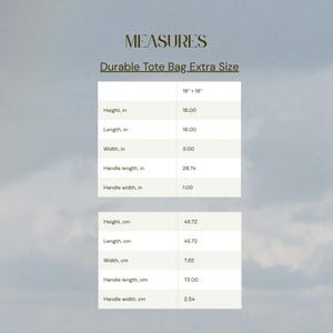 Może przedstawiać: Tabela rozmiar&oacute;w dla Durable Tote Bag Extra Size. Tekst zawiera MEASURES i wymienia wymiary w calach: wysokość 18,00, długość 18,00, szerokość 3,00, długość uchwytu 28,74 i szerokość uchwytu 1,00, wraz z odpowiednikami metrycznymi w centymetrach.