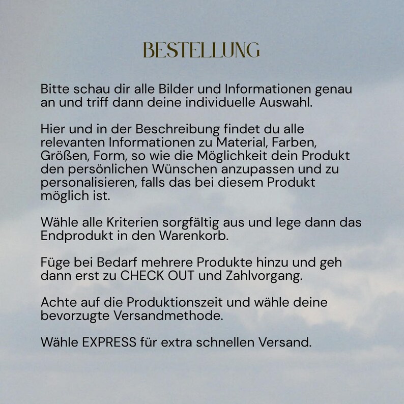 May include: A digital graphic with the heading BESTELLUNG in dark brown text, followed by German instructions regarding product selection, personalization options, adding items to the cart, checkout procedures, production times, and shipping methods.