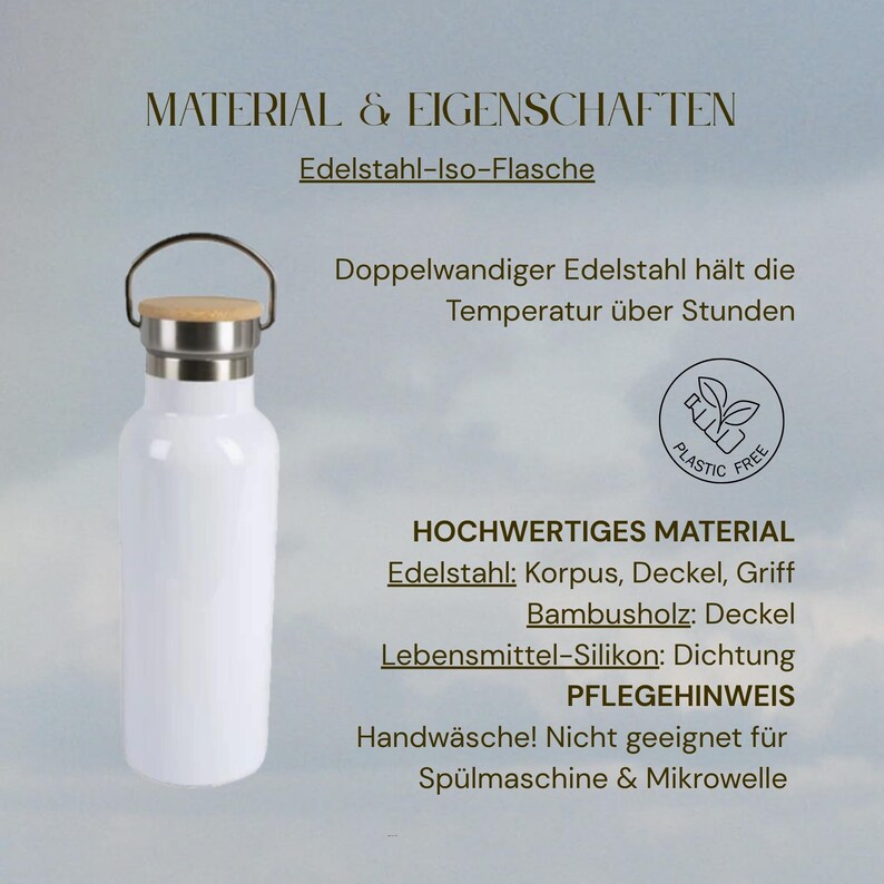 May include: A white stainless steel insulated bottle with a bamboo-topped lid and a metal handle. Text on the image includes MATERIAL & EIGENSCHAFTEN, Edelstahl-Iso-Flasche, Doppelwandiger Edelstahl, PLASTIC FREE, HOCHWERTIGES MATERIAL, and PFLEGEHINWEIS.
