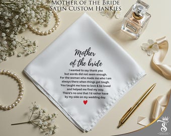 Mother of the Bride Satin Handkerchief – Personalized Wedding Hanky, Custom Printed Sentimental Gift for Mom, Wedding Day Keepsake
