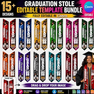 May include: A digital bundle of 15+ editable graduation stole templates featuring various color schemes, patterns, and the text GRAD CONGRATS 2026. The designs include placeholders for photos and names, with a preview of a person wearing a finished stole.