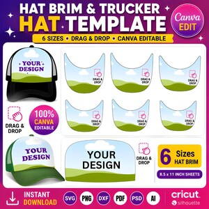May include: A graphic featuring a hat template with the text "HAT BRIM & TRUCKER HAT TEMPLATE". It includes six sizes, drag and drop functionality, and Canva editing. The design is on 8.5 x 11 inch sheets.