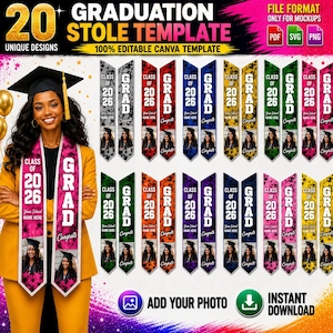 May include: A graduation stole template with 20 unique designs. The image shows a woman wearing a graduation cap and a pink stole with the text "Class of 2026" and "Grad". The template is 100% editable in Canva.