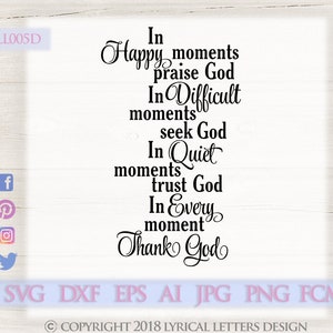 In Happy Moments Thank God LL005 D - SVG DXF Fcm Ai Eps Png Jpg Digital file for Commercial and Personal Use