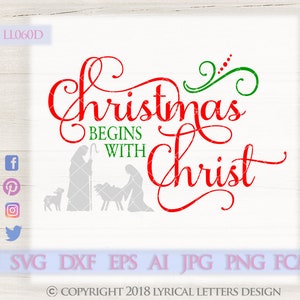 Christmas Begins with Christ Nativity LL060 D SVG DXF Fcm Ai Eps Png Jpg Digital file for Commercial and Personal Use image 1