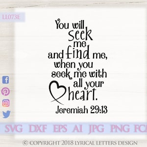 Seek Me with All Your Heart Jeremiah 29:13 LL073 E - SVG DXF Fcm Ai Eps Png Jpg Digital file for Commercial and Personal Use