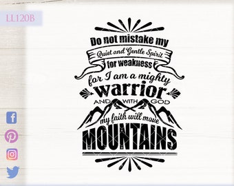 My Faith Will Move Mountains Mighty Warrior LL120 B - SVG DXF Fcm Ai Eps Png Jpg Digital file for Commercial and Personal Use