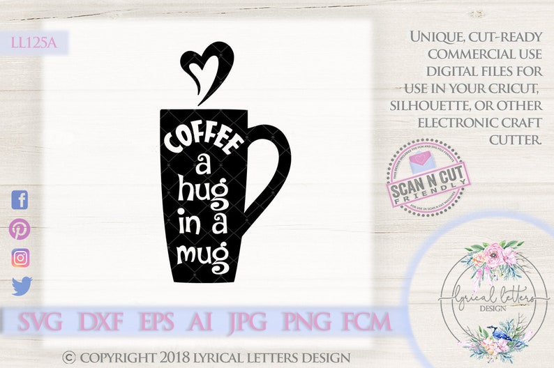 Download Coffee A Hug In A Mug with Heart Steam LL125 A SVG DXF Fcm ...