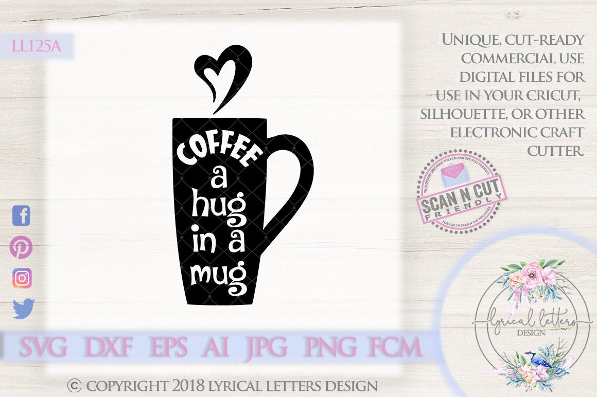 Download Coffee A Hug In A Mug with Heart Steam LL125 A SVG DXF Fcm ...