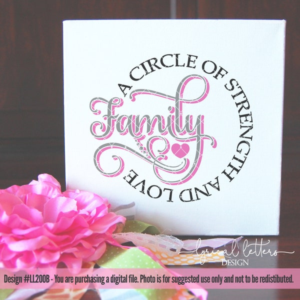 Family SVG A Circle of Strength and Love LL200 B - SVG dxf Fcm Ai Eps Png Jpg Digital file for Commercial and Personal Use