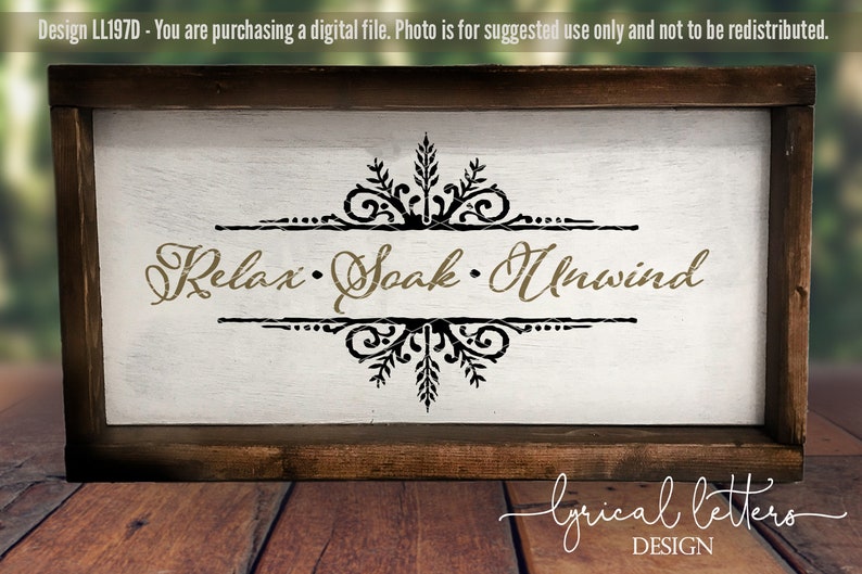 Download Relax Soak Unwind SVG Bathroom Vintage Farmhouse Style LL197 E | Etsy