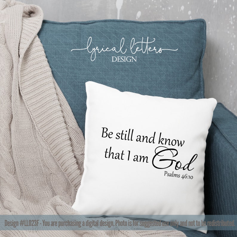 Psalm 46:10 Be Still and Know LL023 F SVG DXF Fcm Ai Eps Png Jpg Digital file for Commercial and Personal Use
