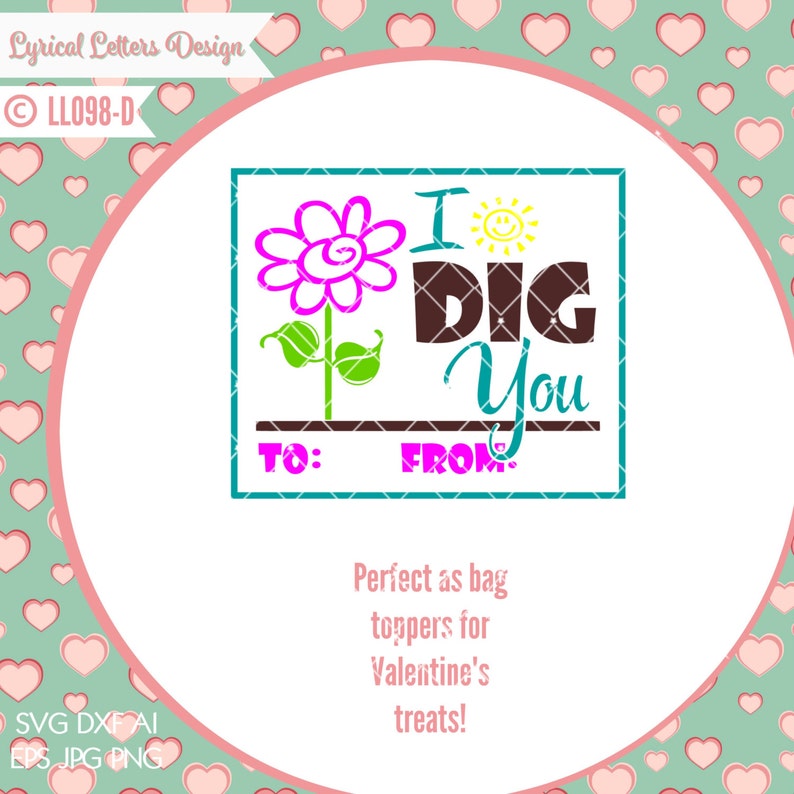Download I Dig You Valentine Topper LL098 D Svg Cutting File | Etsy