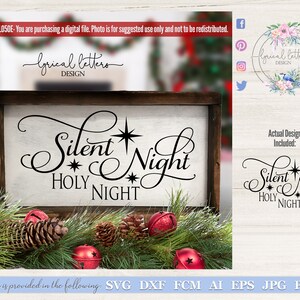 Silent Night Christmas SVG Digital Cut File for use with Cricut Silhouette and More LL050E