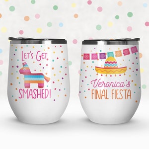 Bachelorette party drinkware | stemless wine tumbler | final fiesta stainless steel 12oz wine tumbler | bachelorette party favor MWG-SUB-015