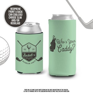 Bachelor party can coolies | funny who&#39;s your caddy personalized beverage insulators | slim or regular can size golf party favors MCC-117
