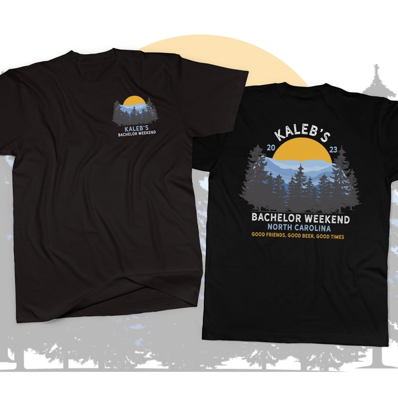 May include: Black t-shirt with a mountain scene and the text "Kaleb's Bachelor Weekend 2023 North Carolina Good Friends, Good Beer, Good Times" printed on the back. The front of the shirt has the text "Kaleb's Bachelor Weekend" printed on the left chest.