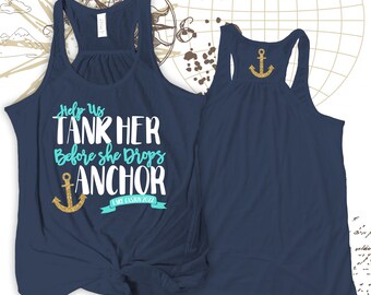 bachelorette party shirts - tank her before she drops anchor bachelorette party  -bella flowy tank sparkly glitter bachelorette THBS
