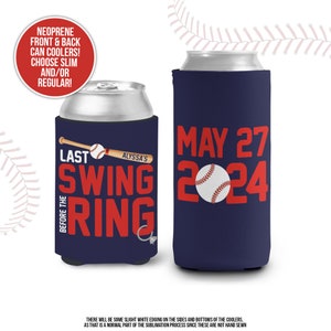 bachelorette party  / party can coolers, beverage insulators for wedding bachelor parties BASEBALL last swing before the ring MCC-007
