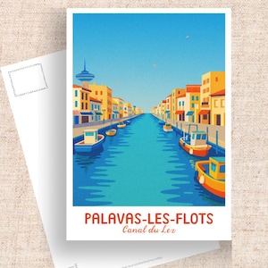 Peut inclure: Une carte postale illustrant Palavas-les-Flots, France, avec un canal et des bateaux. L'image présente un ciel bleu, de l'eau turquoise et des bâtiments colorés. Le texte en bas indique "PALAVAS-LES-FLOTS Canal du Lez."