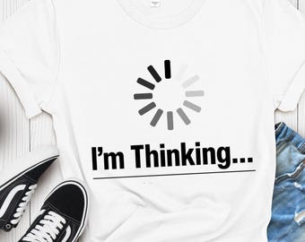 Funny Programmer Shirt:Programmer Life Tee,I'm Thinking Loading Tee, You Said Tomorrow Yesterday, Hacker Gift, Engineer Coding Humor Shirt