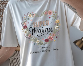 Super Mama Shirt: Mama Spring Shirt, Daisy Mom Shirt, Plant Mama Shirt, Mom with Kid Names, Gift for Mom, Personalized Floral Mama Tee