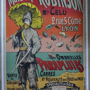 May include: Vintage advertisement for Maison da Robinson, featuring a man in fur holding a large yellow umbrella. The poster promotes umbrellas, parasols, and repairs, with text in French. The background is orange, green, and yellow.