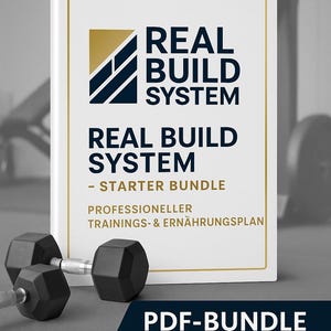 Könnte beinhalten: Ein weißes Buch mit goldenem Rand und dem Text "REAL BUILD SYSTEM" wird mit zwei schwarzen Kurzhanteln angezeigt. Das Buch enthält auch den Text "STARTER BUNDLE" und "PDF-BUNDLE".
