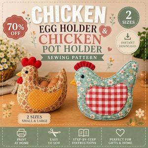 May include: A sewing pattern for a chicken egg holder and a chicken pot holder. The image displays two fabric chicken figures: one with a floral pattern and yellow wing, and one with a teal floral pattern and a red and white checkered wing.