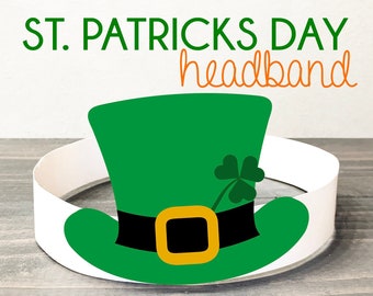 Saint Patricks Day Hat Printable Headband perfect for preschool or elementary school age kids st patricks party