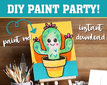 HAPPY Cactus - Paint Party DIY kit - Instant Download Paint birthday party