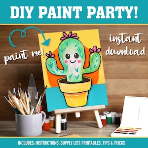 HAPPY Cactus - Paint Party DIY kit - Instant Download Paint birthday party