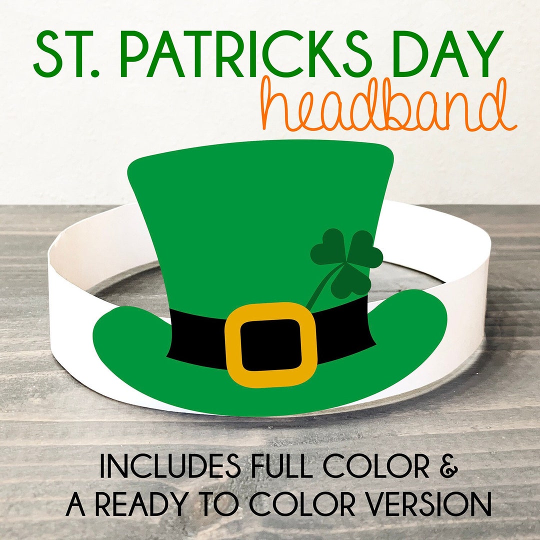 Saint Patricks Day Hat Printable Headband Perfect for